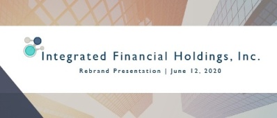 IntegratedFinancialHoldings20-Rebranding_Presentation_(06.12.2020).pdf